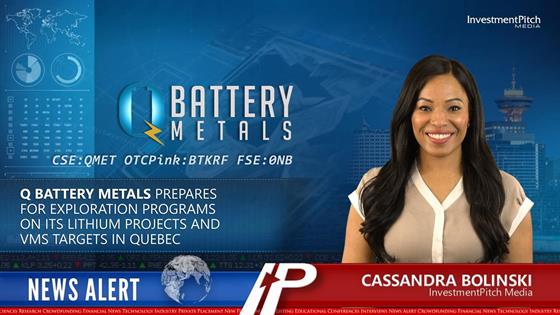 Q Battery Metals prepares for exploration programs on its lithium projects and VMS Targets in Quebec: Q Battery Metals prepares for exploration programs on its lithium projects and VMS Targets in Quebec