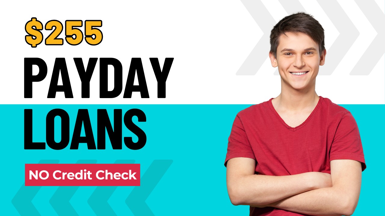 $255 Payday Loans Online Same Day No Credit Check