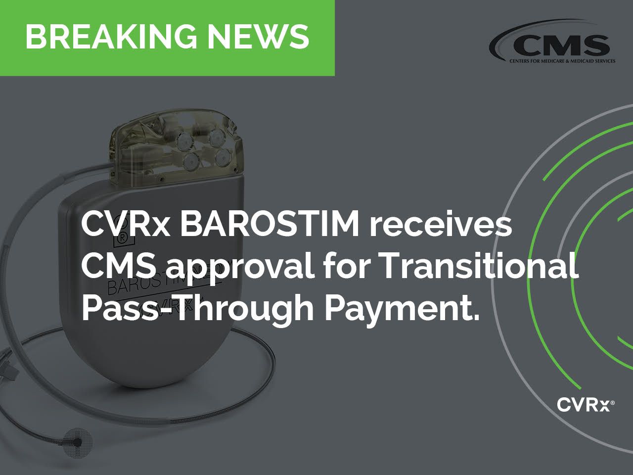 CVRx BAROSTIM Receives CMS Approval for TPT Payment