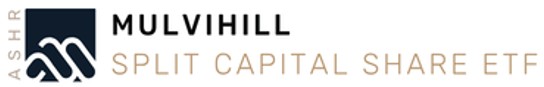 Mulvihill Split Capital Share ETF Declares Monthly Distribution