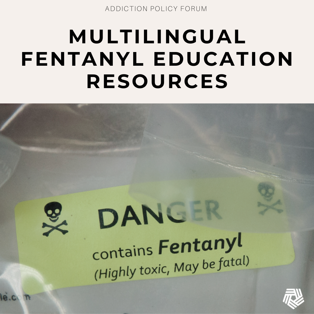 Multilingual Fentanyl Awareness Resources Released