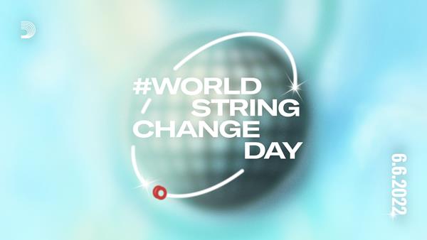 ¡Celebra el Día Mundial de Cambio de Cuerdas!