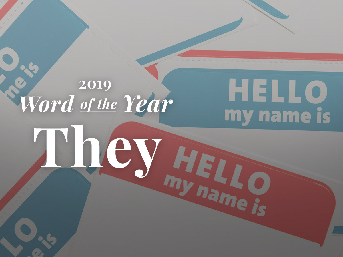 'They' is Merriam-Webster's 2019 Word of the Year