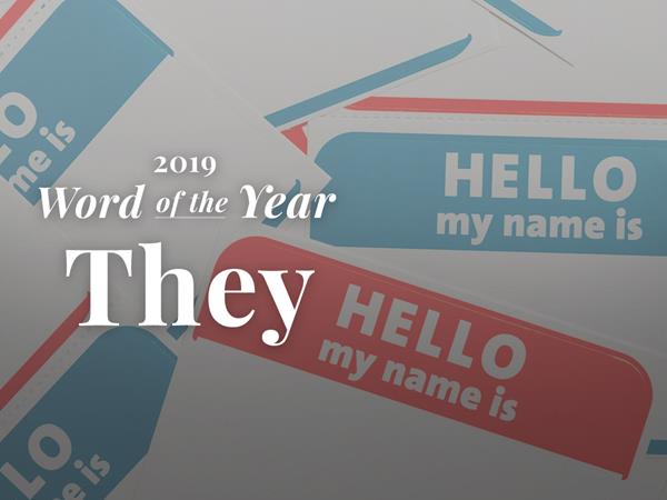 'They' is Merriam-Webster's 2019 Word of the Year