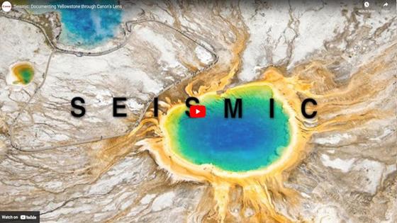 Seismic: Documenting Yellowstone through Canon
