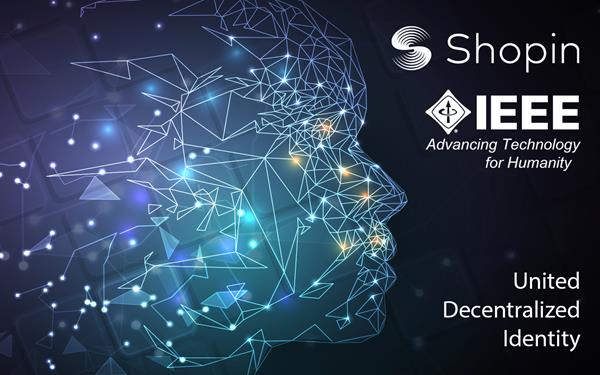 Ahead of announcing the architecture for ShopChain, Shopin announces it's admission into IEEE to create a working group that will establish the standards for decentralized identity.