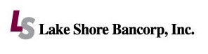 Lake Shore Bancorp, Inc. Declares First Quarter 2024 Dividend