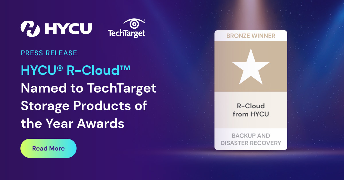 HYCU® R-Cloud™ Named to TechTarget Storage Products of the Year Awards