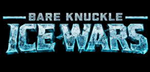 Bare Knuckle Ice Wars 