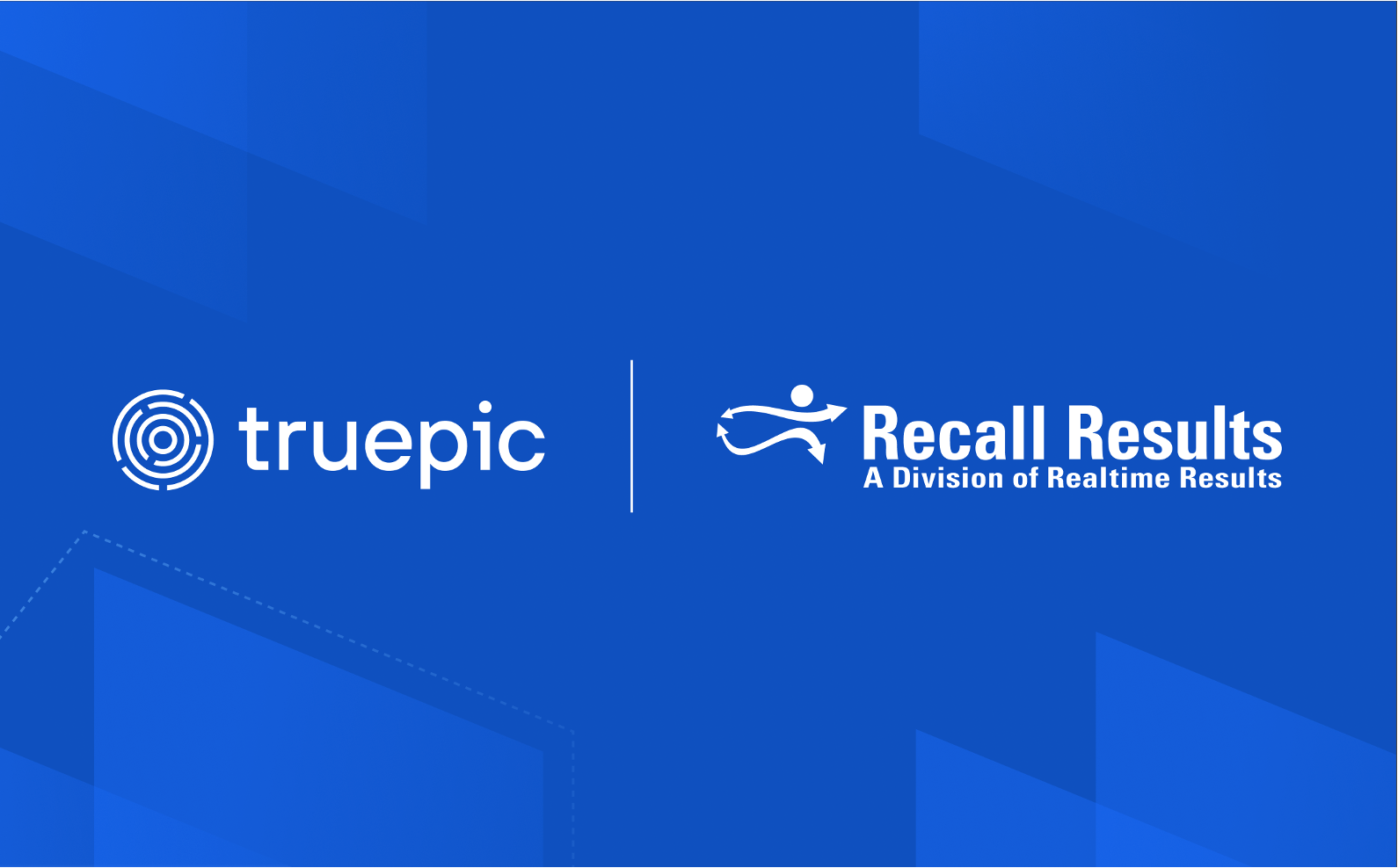 Recall Results and Truepic collaboration