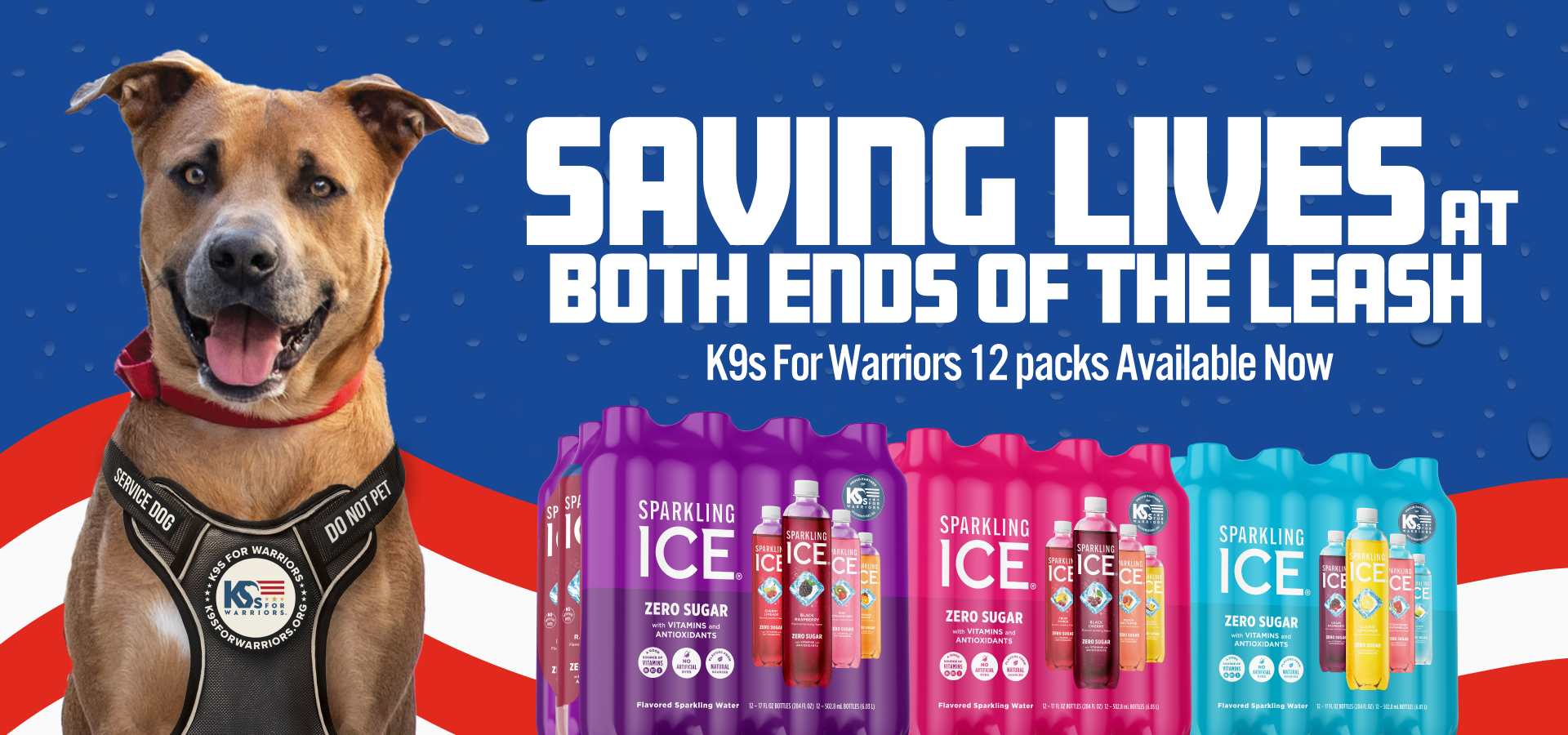 Saving Lives at Both Ends of the Life Key Visual for Sparkling Ice x K9s For Warriors Co-branded 12-pack