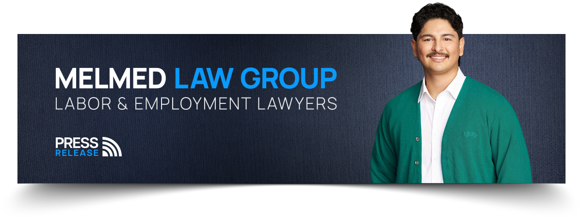 Melmed Law Group Expands Employment Law Team with Attorney Christian Valenzuela Cabral