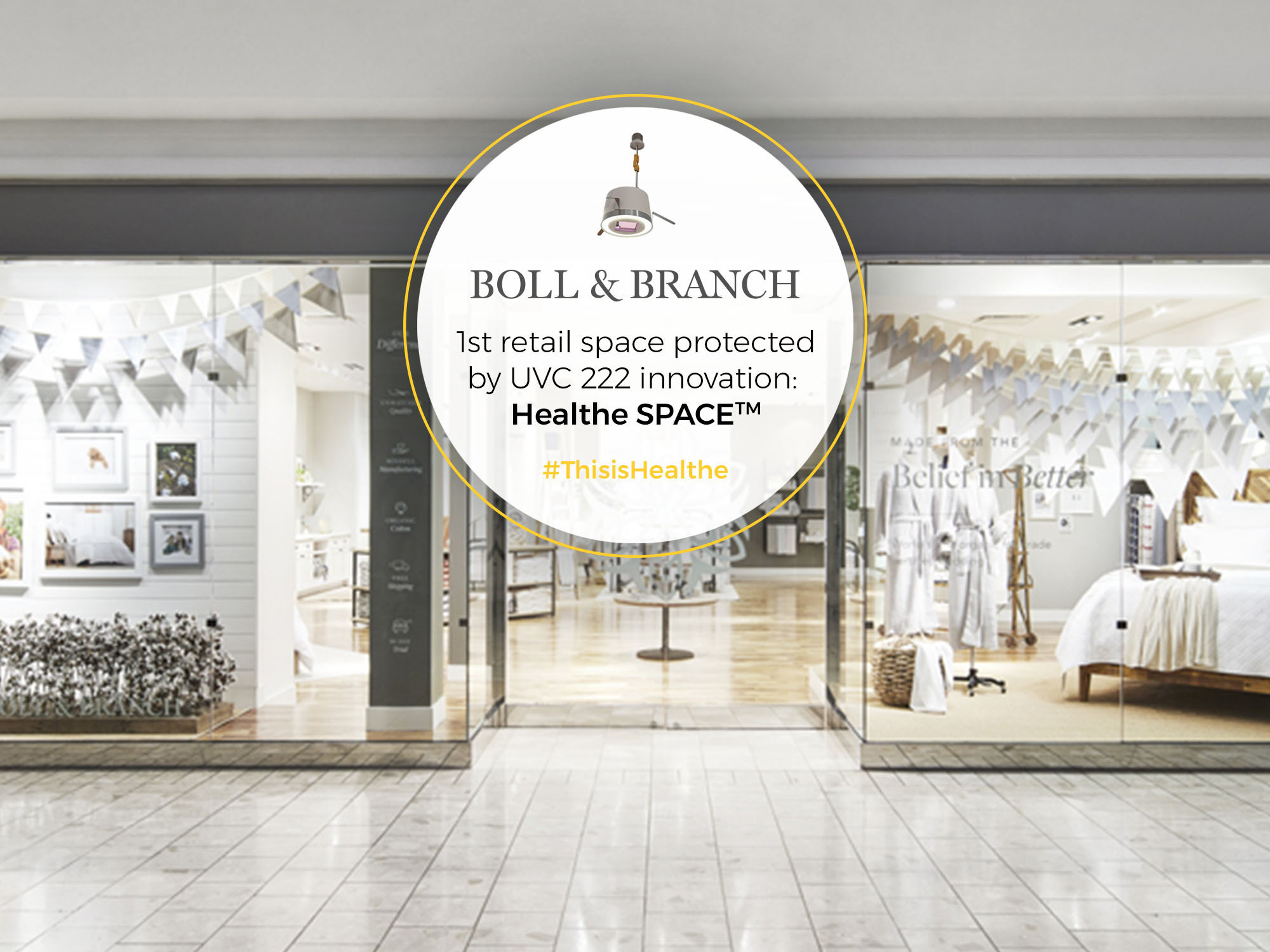 Boll & Branch Becomes First Retail Store to Install Healthe Inc.'s New, State-of-the-Art Far-UVC Sanitizing Technology 
