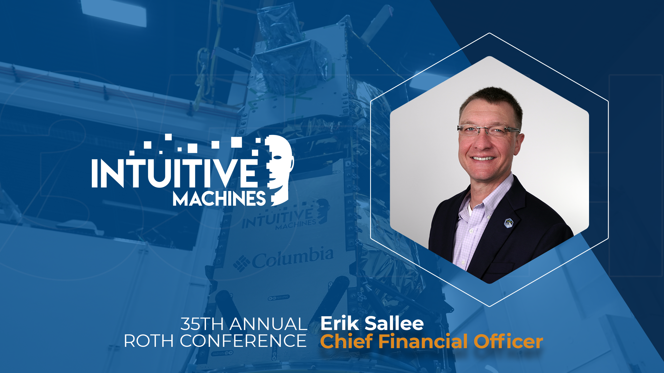 Intuitive Machines Chief Financial Officer, Erik Sallee, attending Roth Conference