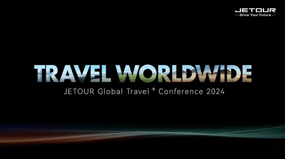 JETOUR Global Travel+ Conference 2024 in Fuzhou