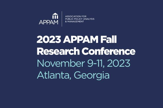 2023 Association for Public Policy Analysis & Management (APPAM) Fall Research Conference