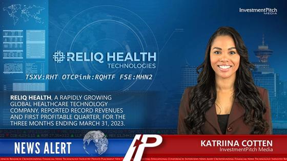 Reliq Health, a rapidly growing global healthcare technology company, reported record revenues and first profitable quarter, for the three months ending March 31, 2023: Reliq Health, a rapidly growing global healthcare technology company, reported record revenues and first profitable quarter, for the three months ending March 31, 2023