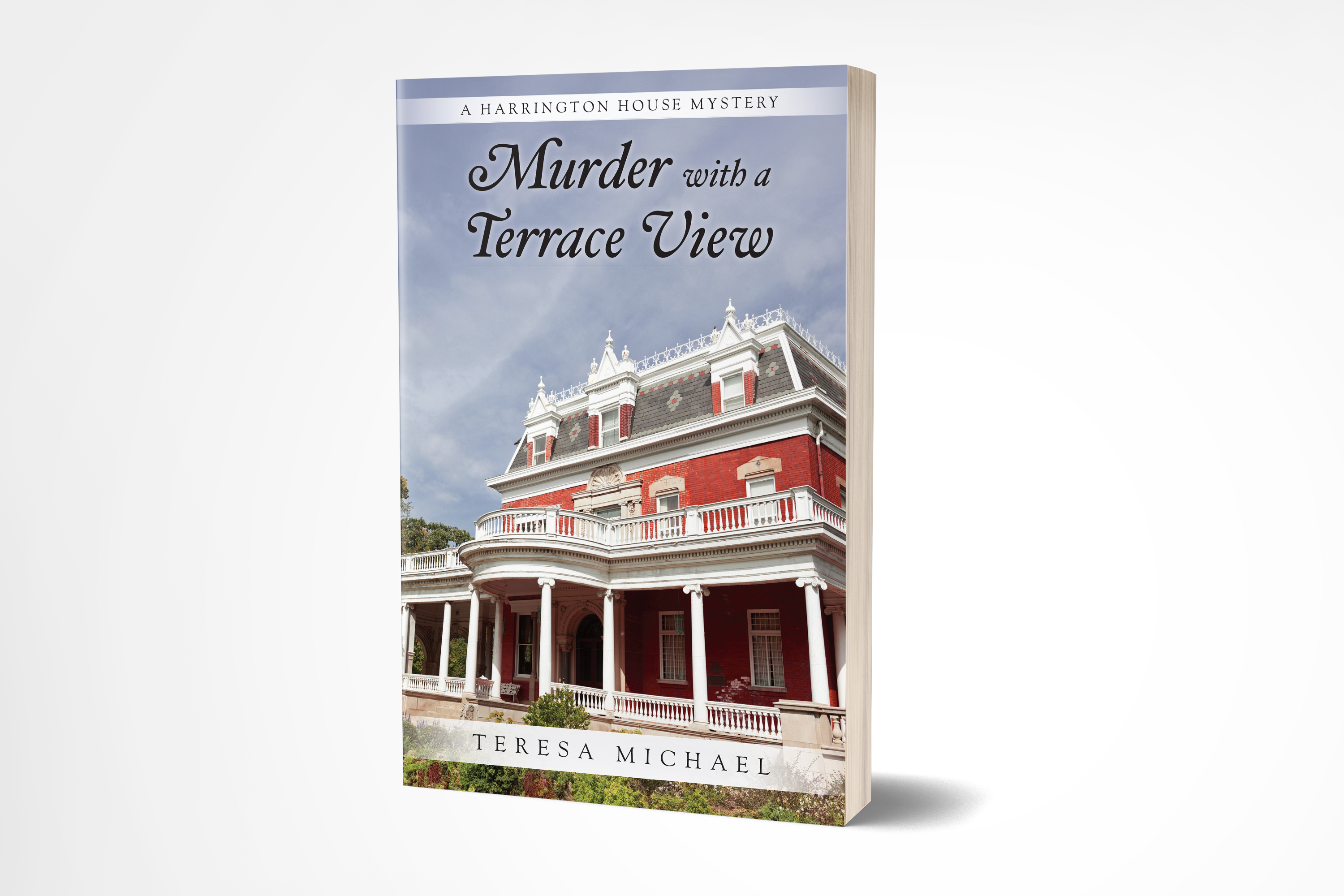 Murder with a Terrace View: A Harrington House Mystery 