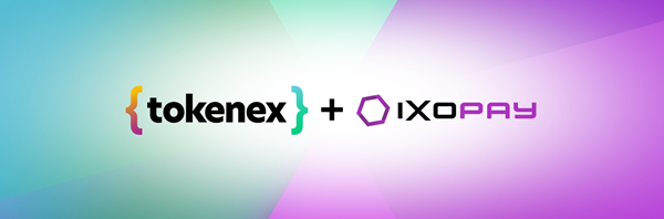 TokenEx 和 IXOPAY 合併，使商家能夠優化使用多個支付處理器