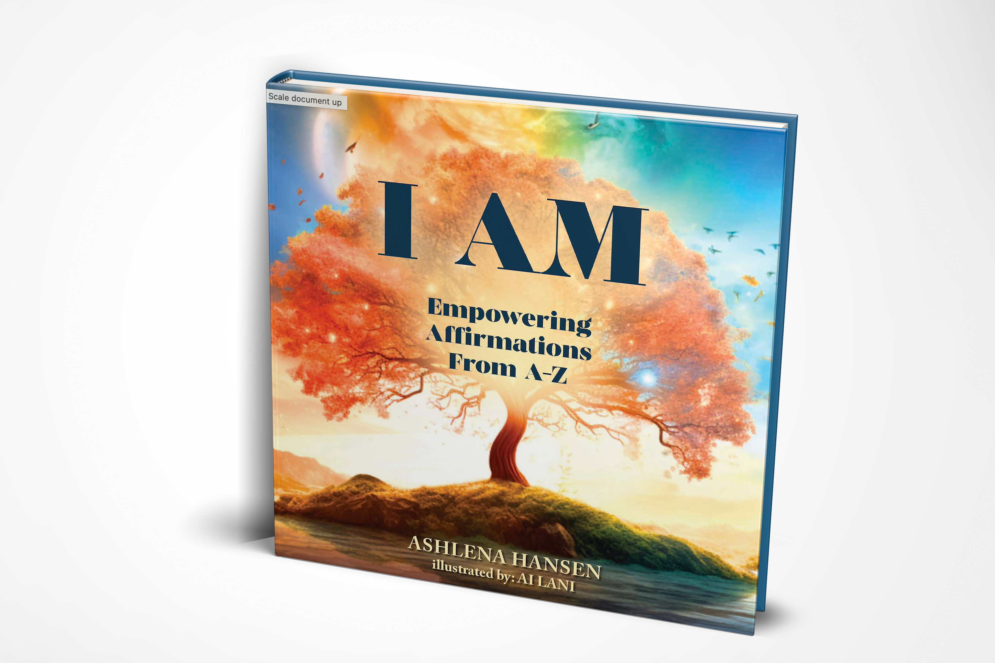 I AM: Empowering Affirmations from A-Z