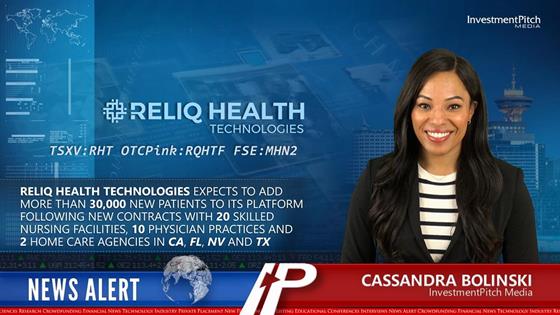 Reliq Health Technologies expects to add more than 30,000 new patients to its platform following new contracts with 20 Skilled Nursing Facilities, 10 physician practices and 2 home care agencies in CA, FL, NV and TX: Reliq Health Technologies expects to add more than 30,000 new patients to its platform following new contracts with 20 Skilled Nursing Facilities, 10 physician practices and 2 home care agencies in CA, FL, NV and TX