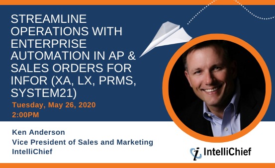 Streamline Operations With Enterprise Automation in AP and Sales Orders for Infor (XA, LX, PRMS, System 21)