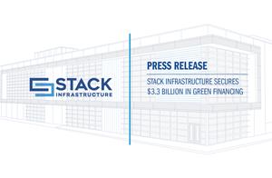 STACK Infrastructure Secures $3.3 Billion in Green Financing_Website