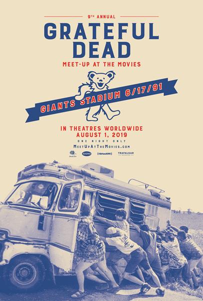 Poster artwork for the 9th Annual Grateful Dead Meet-Up At The Movies taking place in theaters worldwide on Thursday, August 1
