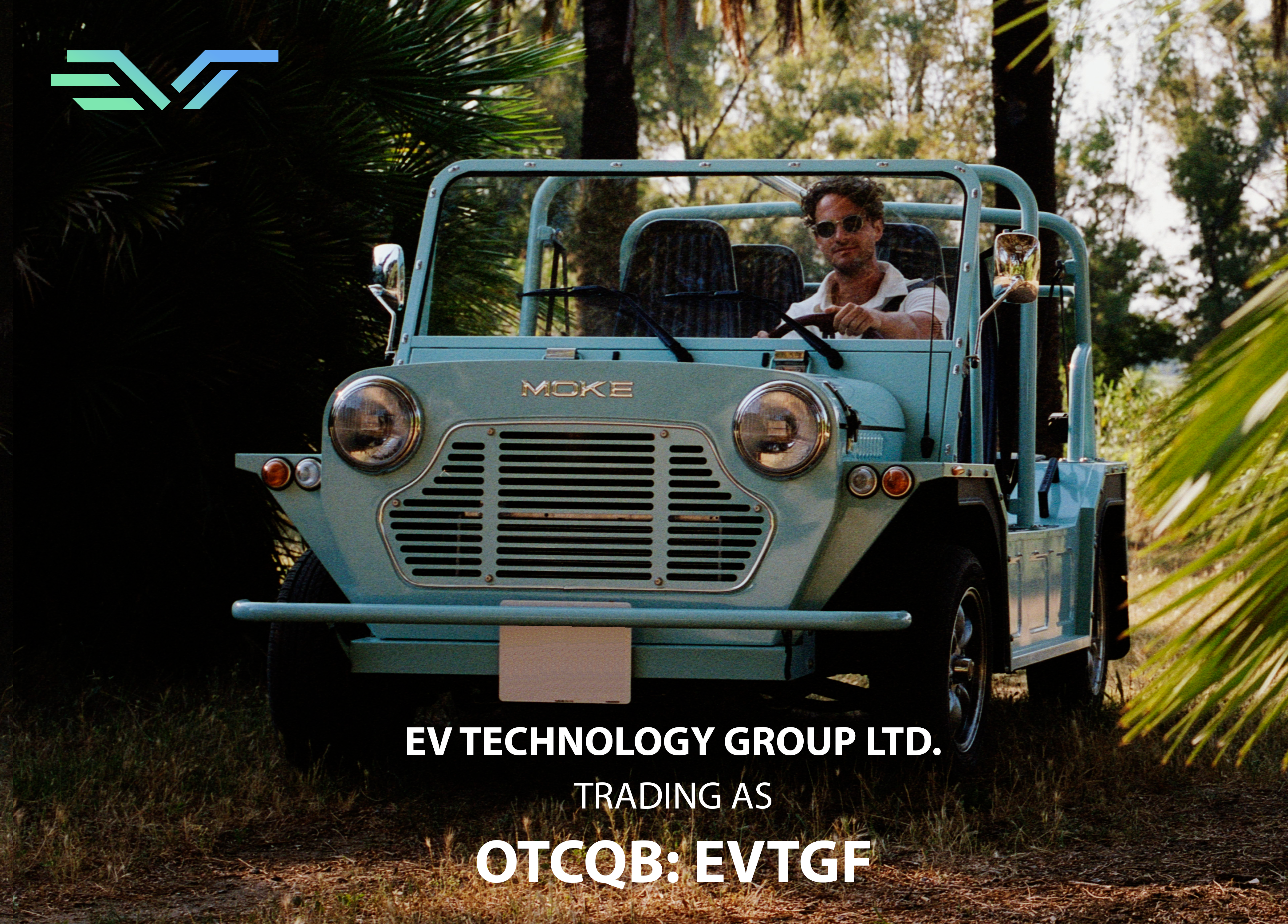 EV TECHNOLOGY GROUP 開始在OTCQB 市場交易，為美國投資者提供更多接觸標誌性品牌電氣化戰略的機會