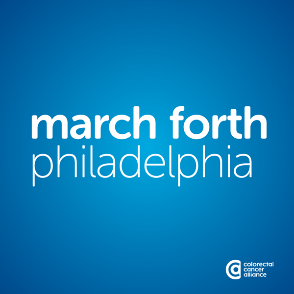 March Forth Philadelphia is a colorectal cancer prevention project by the Colorectal Cancer Alliance. 
