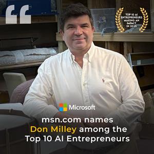 Don Milley, founder of WhatsitAI, was recognized by Microsoft MSN.com as one of the Top 10 AI Entrepreneurs Making an Impact in 2025. The honor reflects WhatsitAI’s innovation in real-world AI applications, helping users identify and value secondhand items instantly.