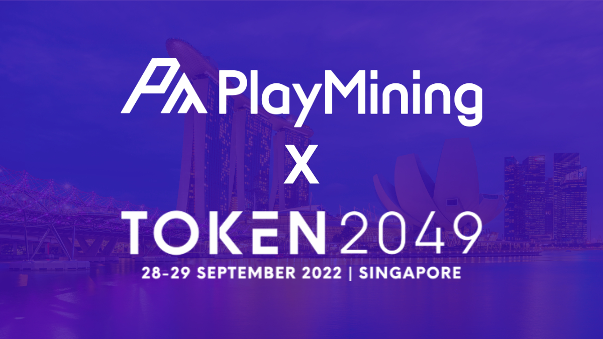 Creative IP Web3 Platform PlayMining Participates at Token2049 on September 28-29, 2022