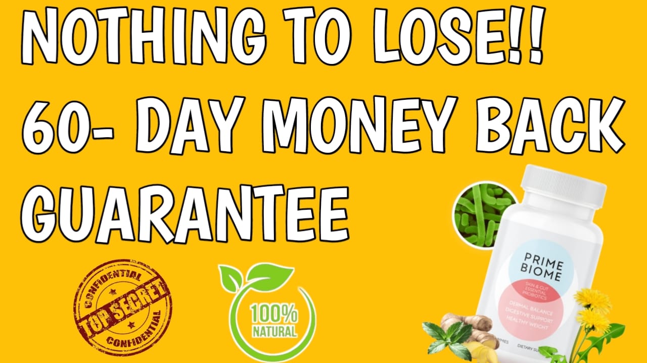 Prime BioMe - Money back Guarantee