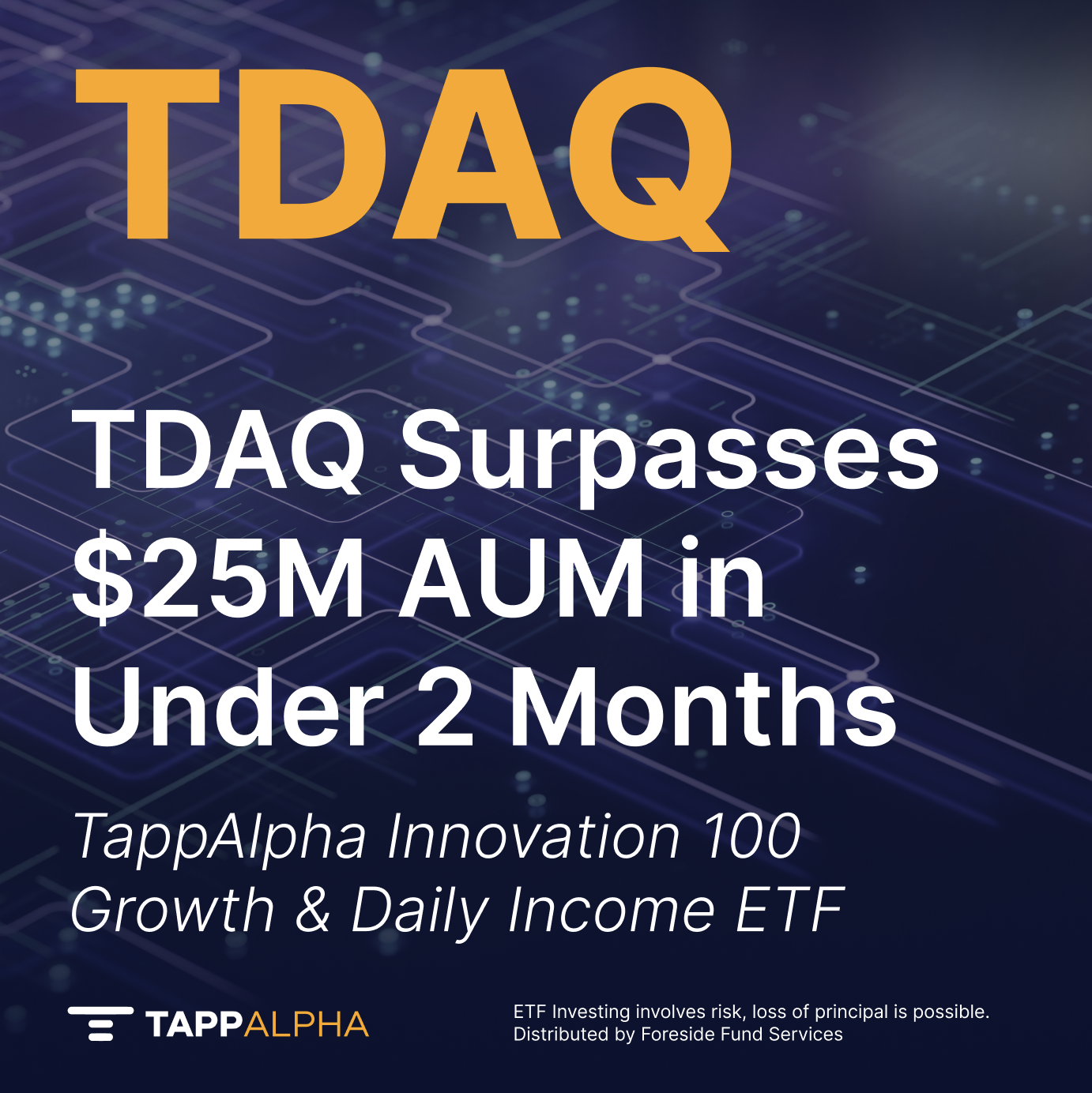 TDAQ exceeds $25M in AUM