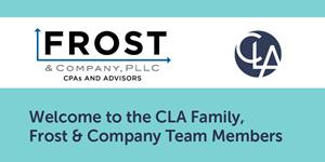 Frost & Company, PLLC Team Joins CLA