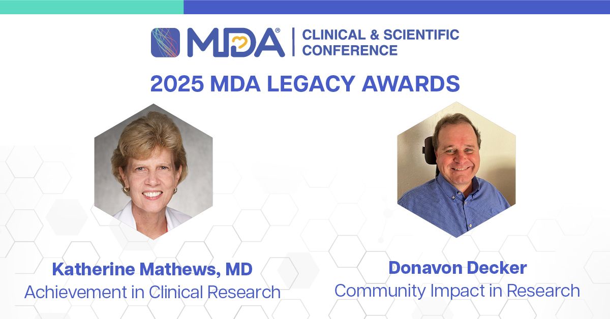 Muscular Dystrophy Association’s Legacy Awards Honor Pioneers in Clinical Research and Community Impact at 2025 MDA Clinical & Scientific Conference in March