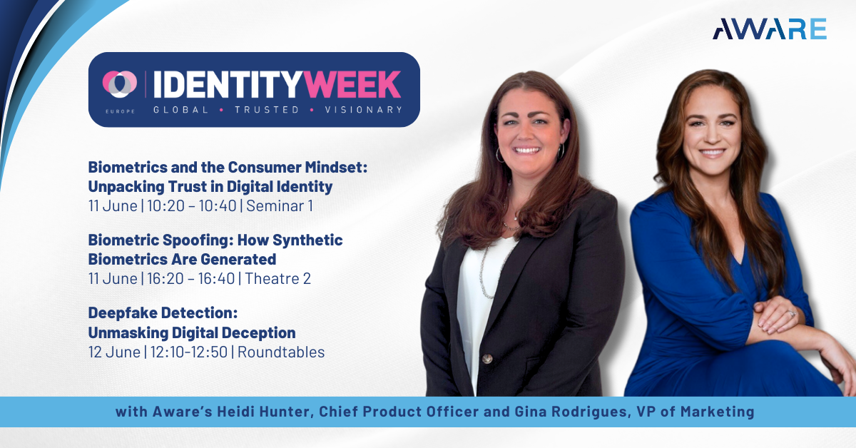 Aware's new CPO, Heidi Hunter, and VP of Marketing, Gina Rodrigues, will present at this year's Identity Week Europe in Amsterdam, June 11-12, 2024.