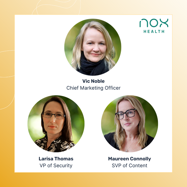 Nox Health Announces New Chief Marketing Officer, SVP of Content and VP of Security