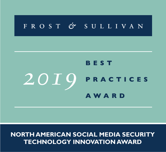After thorough investigation of the market, Frost & Sullivan recognized SafeGuard Cyber as Winner of 2019 North American Technology Innovation Award in Social Media Security, cited for providing “unmatched security" to enterprises against cybersecurity threats.