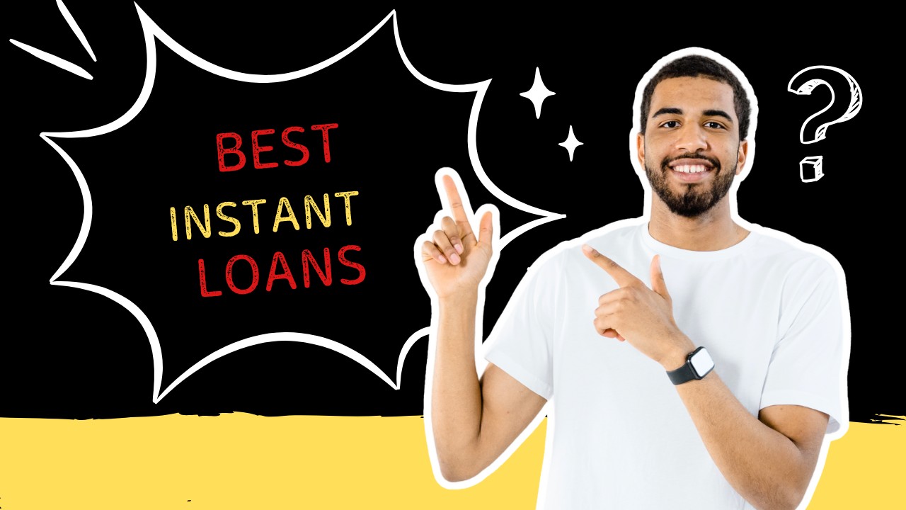 Best Instant Loans