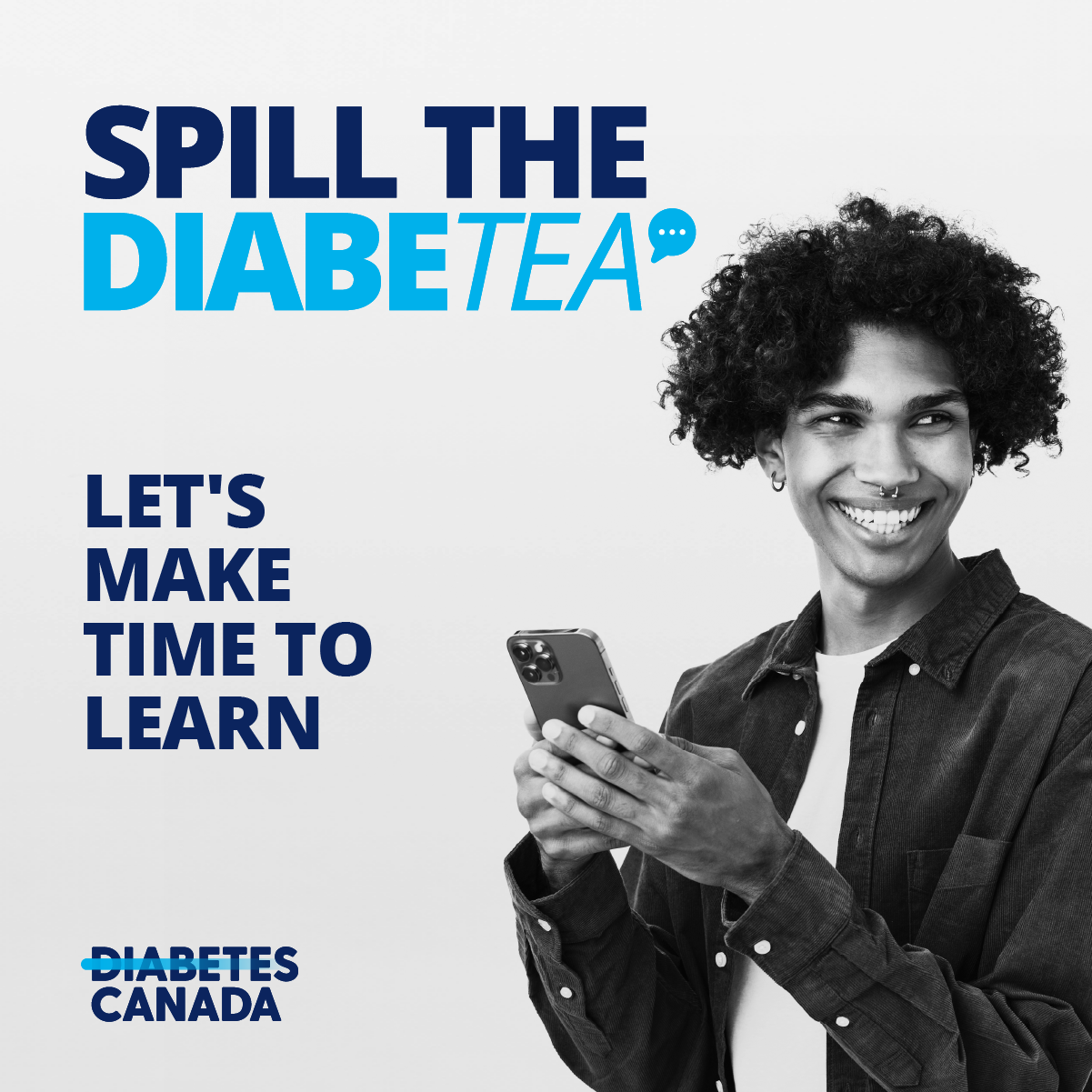 Diabetes Canada's Spill the diabetea social activation for Diabetes Awareness Month 