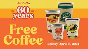 Wawa Day 60th Anniversary Free Coffee