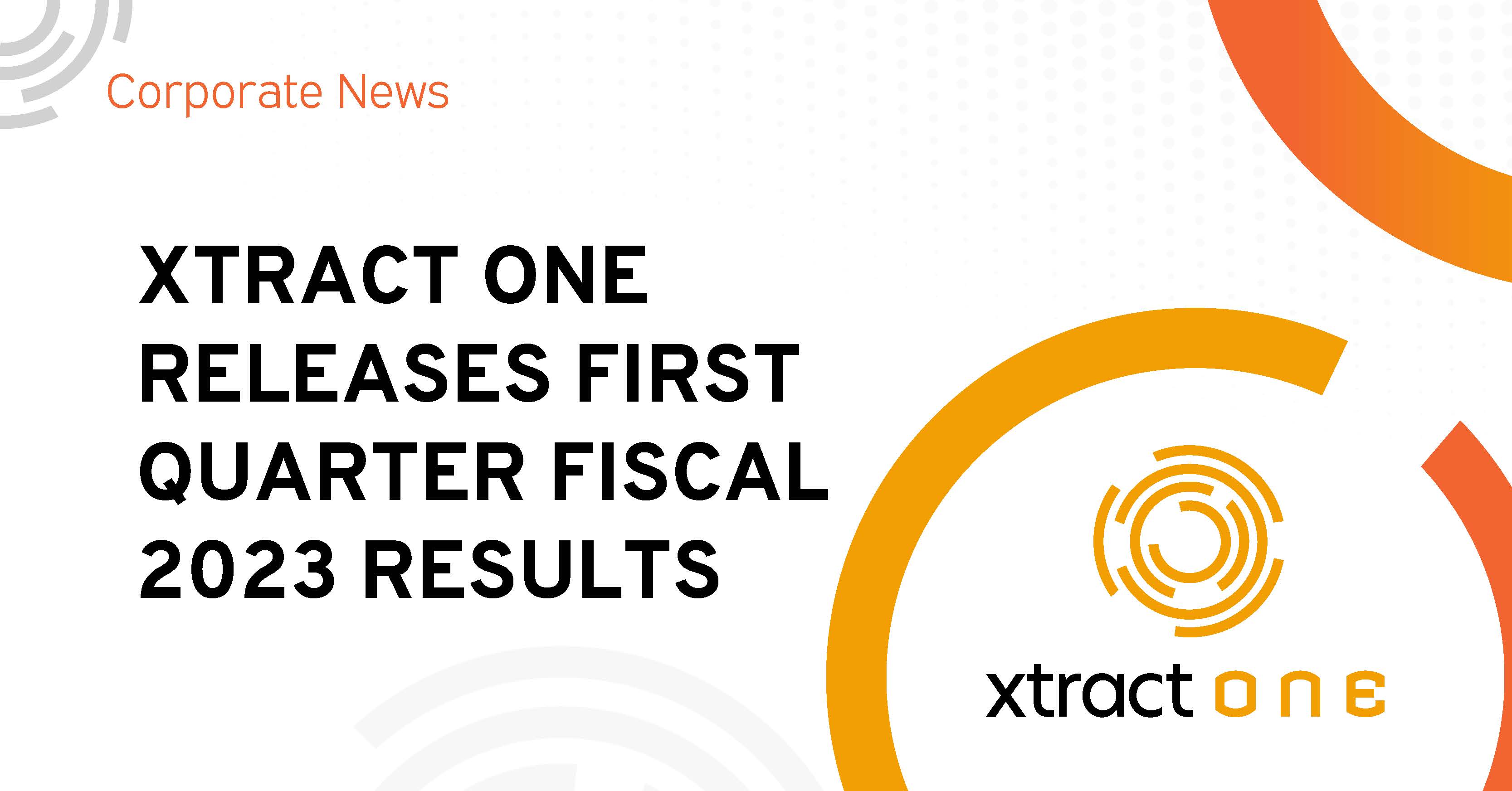 Xtract One Releases First Quarter Fiscal 2023 Results