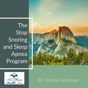 The Stop Snoring and Sleep Apnea Program Reviews