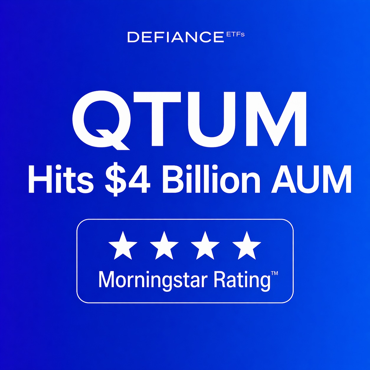 Defiance’s Quantum Computing ETF (QTUM) Surpasses $4 Billion in Assets and Earns 5-Star Morningstar Rating