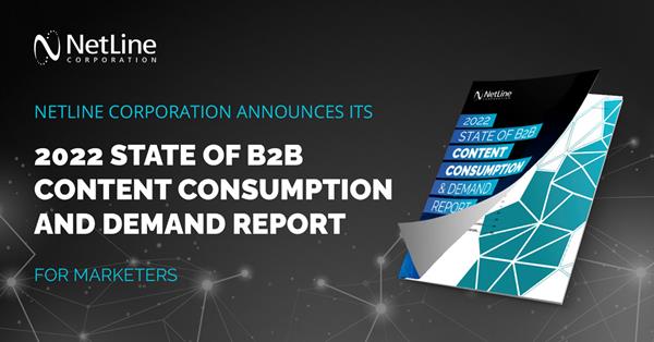 NetLine's 2022 State of B2B Content Consumption and Demand Report
