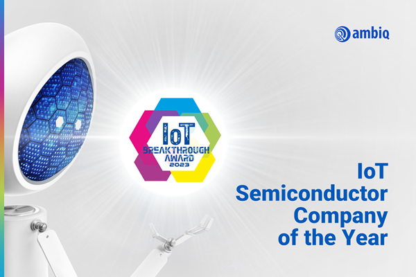 Ambiq Named IoT Semiconductor of the Year in IoT Breakthrough Awards