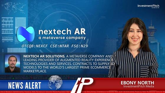 Nextech AR Solutions contracts to supply 3D models to the world’s largest Prime eCommerce marketplace: Nextech AR Solutions contracts to supply 3D models to the world’s largest Prime eCommerce marketplace