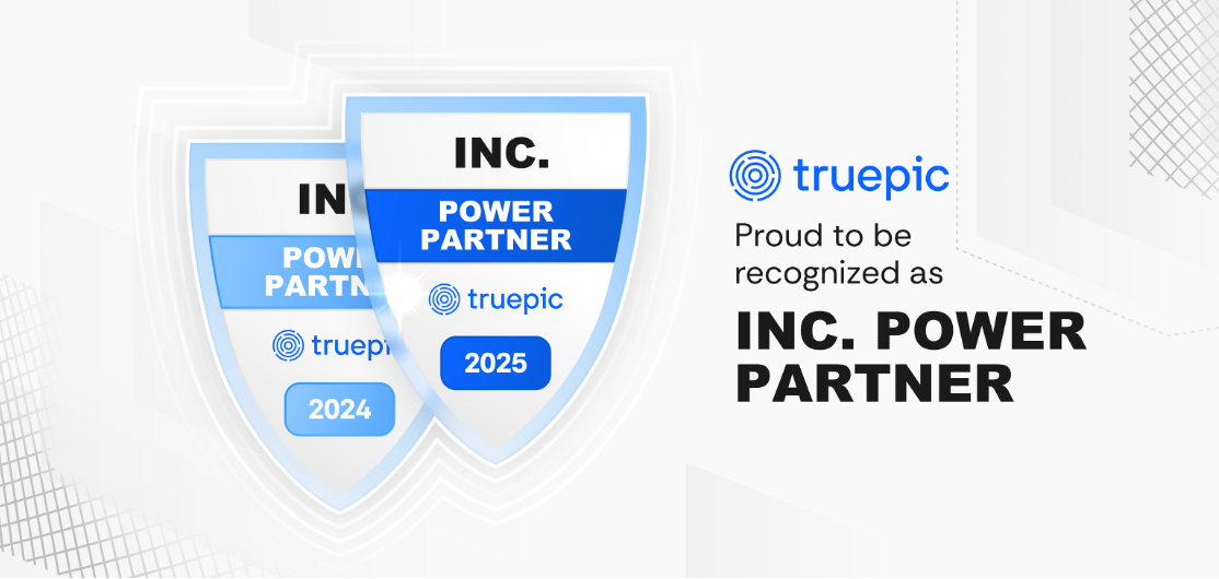 Inc. Names Truepic a 2025 Power Partner Award Winner for Second Consecutive Year
