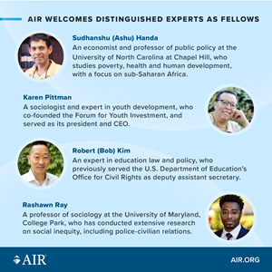 American Institutes for Research Welcomes Distinguished Experts as Fellows